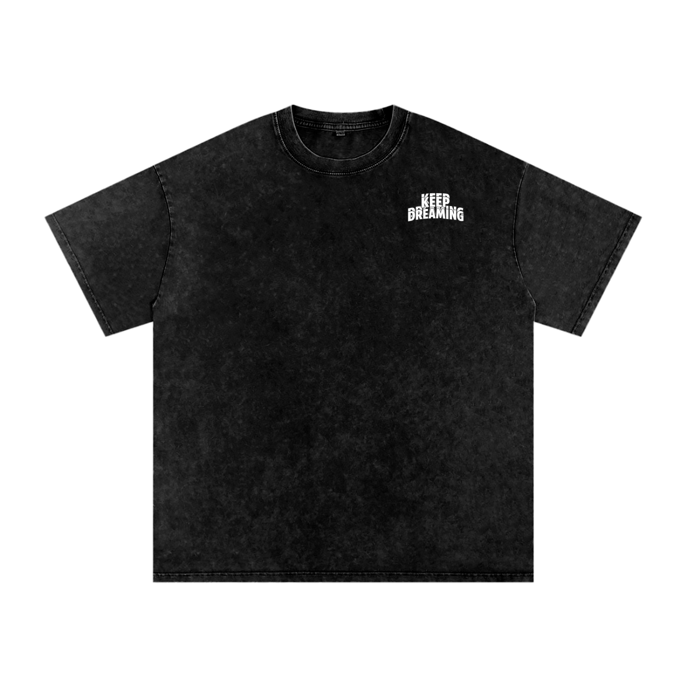 Keep dreaming T Shirt