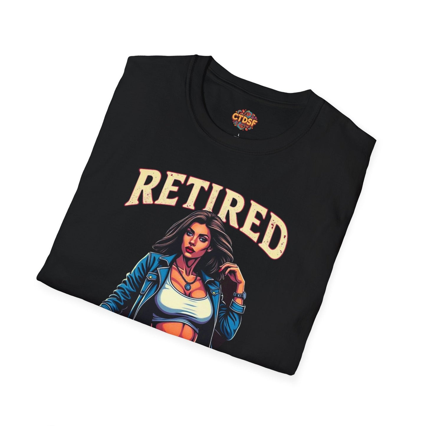 Retired Stripper Unisex Softstyle T-Shirt - Fun Gift for Celebrations